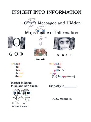 cover image of Insight into Information--Secret Messages and Hidden Maps Inside of Information